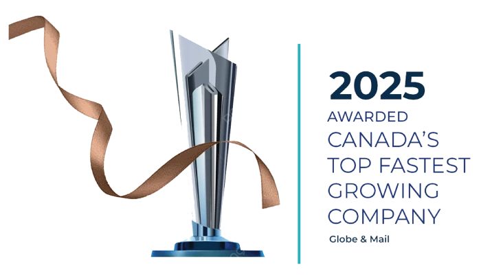 Globe & Mail 2025 award — Canada&rsquo;s Top Fastest Growing Company